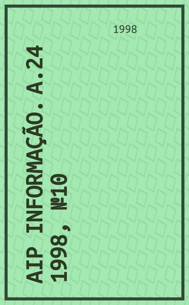 AIP informação. A.24 1998, № 10