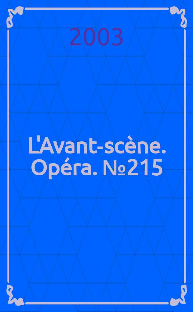 L'Avant-scène. Opéra. № 215 : Berg. Wozzeck