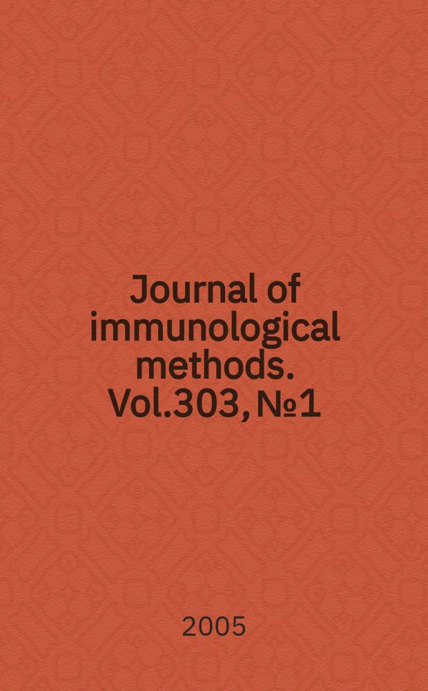 Journal of immunological methods. Vol.303, №1/2