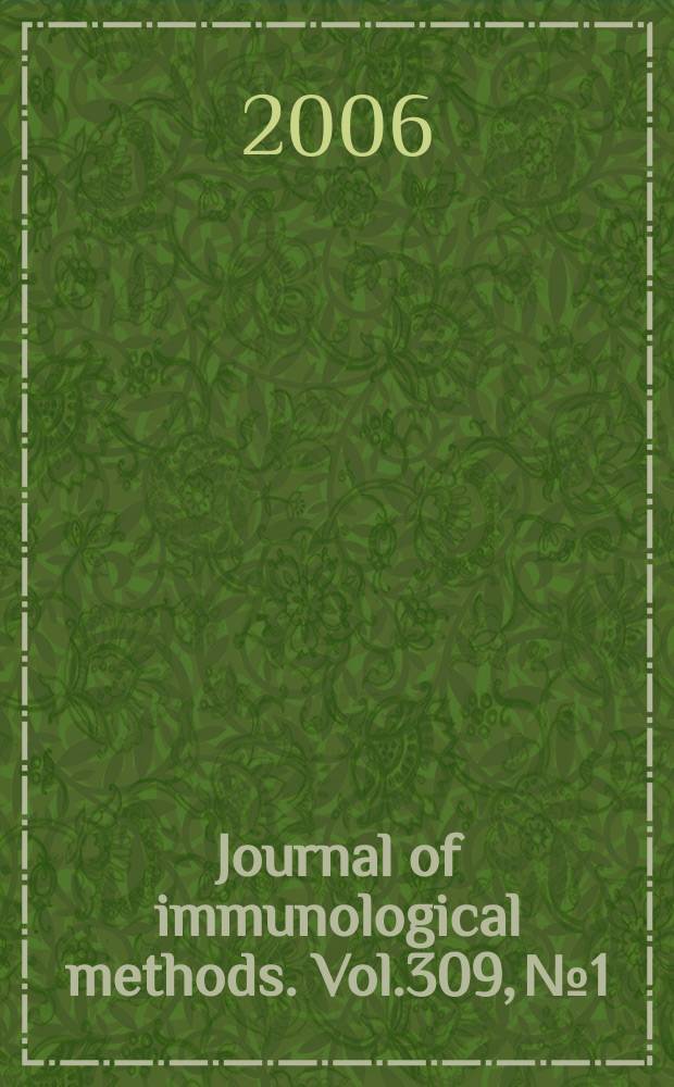 Journal of immunological methods. Vol.309, №1/2