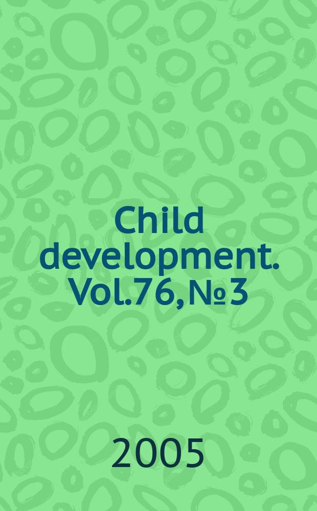 Child development. Vol.76, № 3