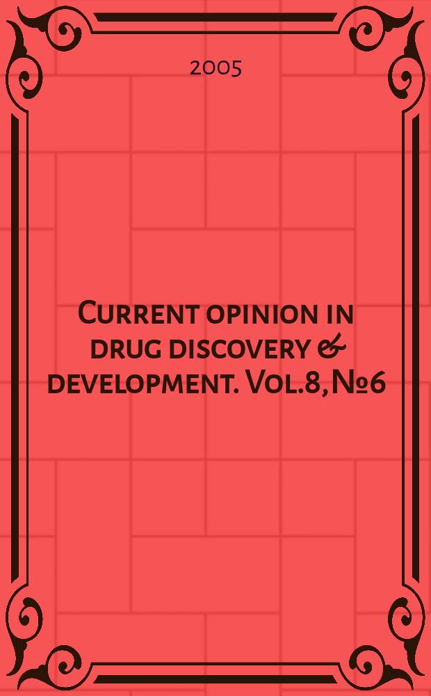 Current opinion in drug discovery & development. Vol.8, № 6