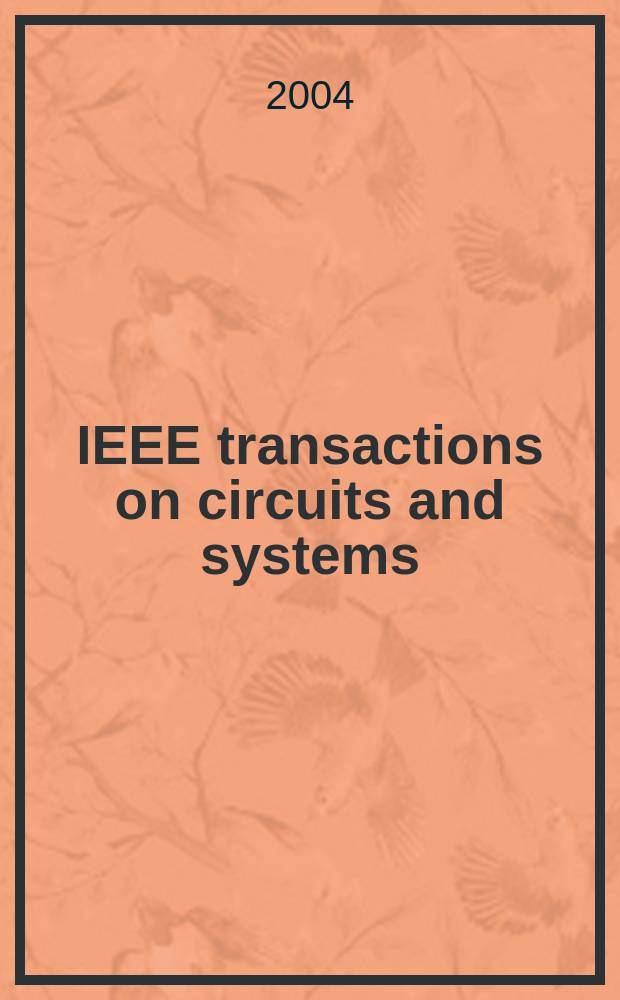 IEEE transactions on circuits and systems : A publ. of the IEEE Circuits a. systems soc. Vol.51, №10