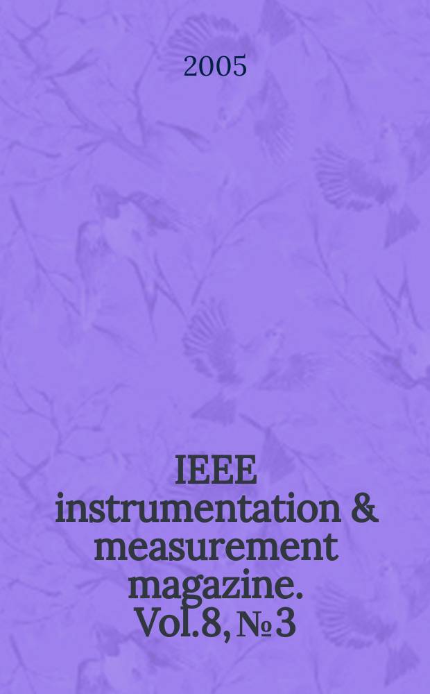IEEE instrumentation & measurement magazine. Vol.8, № 3