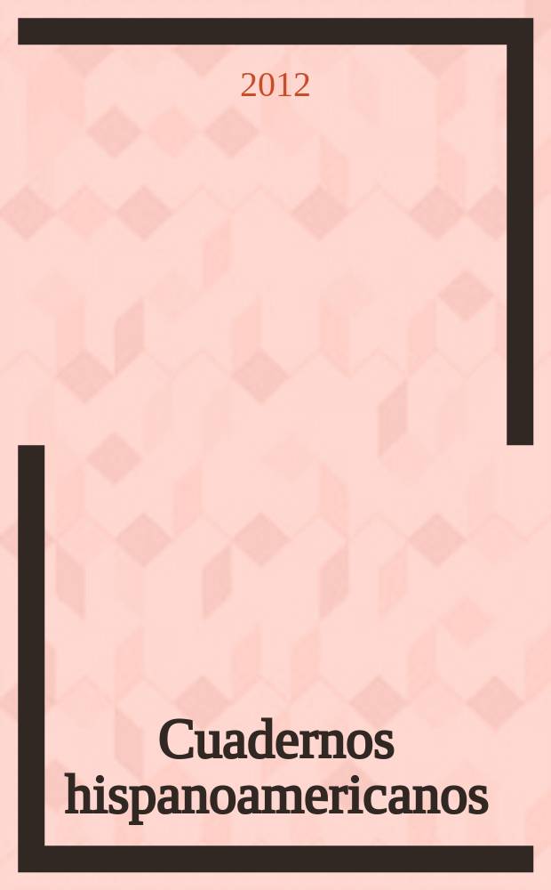 Cuadernos hispanoamericanos : Revista mensual de cultura hispánica. 2012, № 748