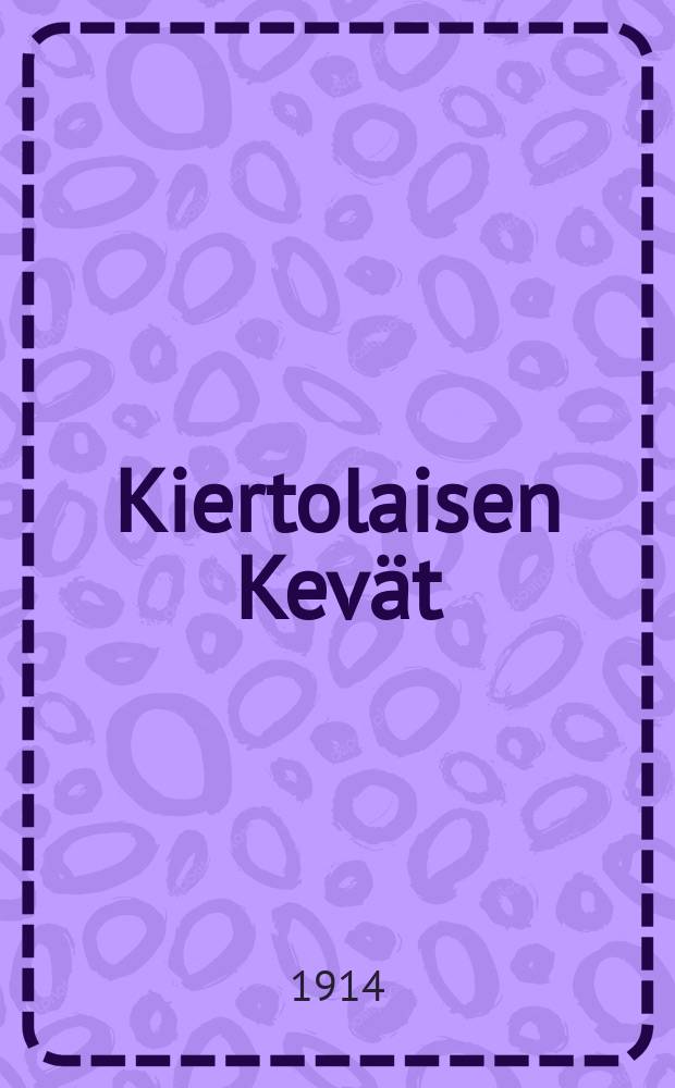 Kiertolaisen Kevät