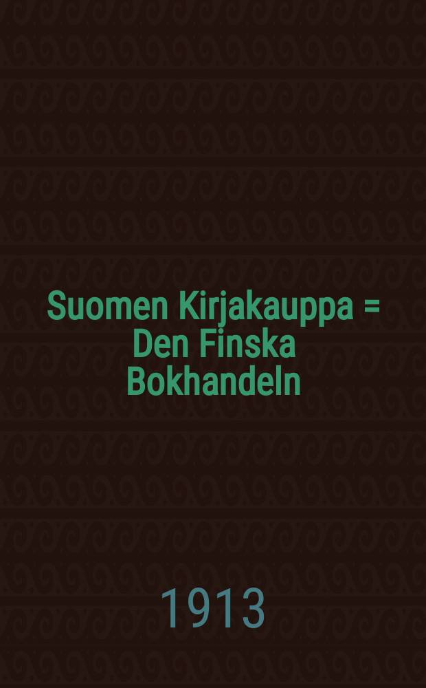 Suomen Kirjakauppa = Den Finska Bokhandeln