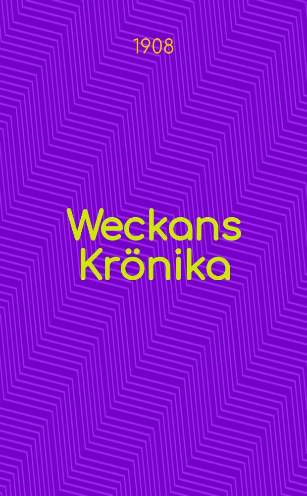 Weckans Krönika