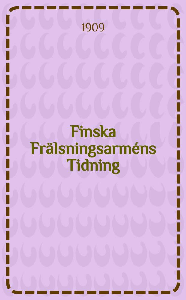 Finska Fr&auml;lsningsarm&eacute;ns Tidning
