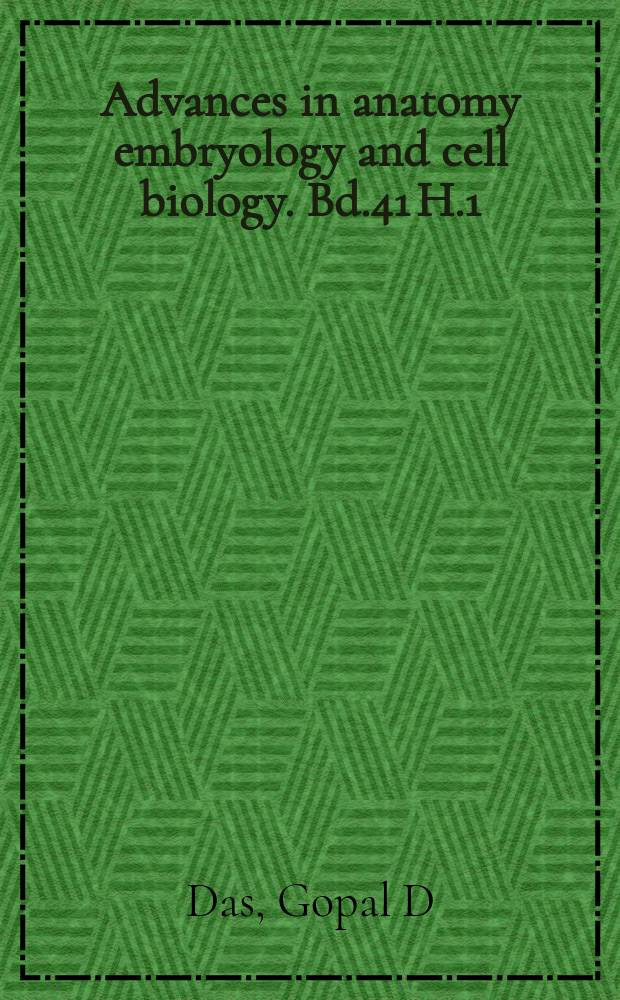 Advances in anatomy embryology and cell biology. Bd.41 H.1 : Evaluation of interstitial nerve cells in the central nervous system = Эволюция интерстициальных нервных клеток центральной нервной системы