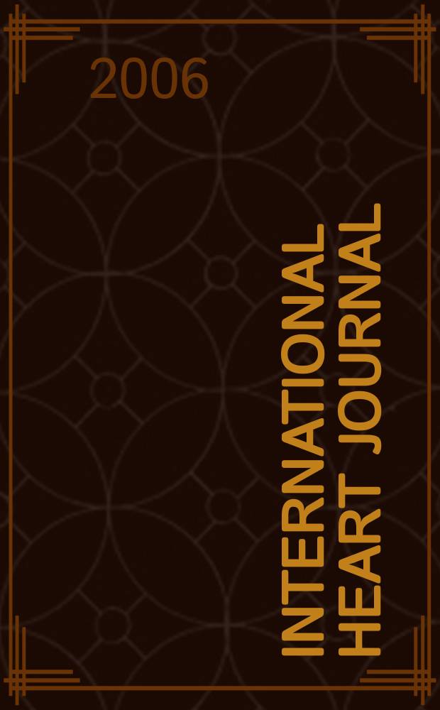 International heart journal : [Form. Japanese heart journal]. Vol.47, № 1
