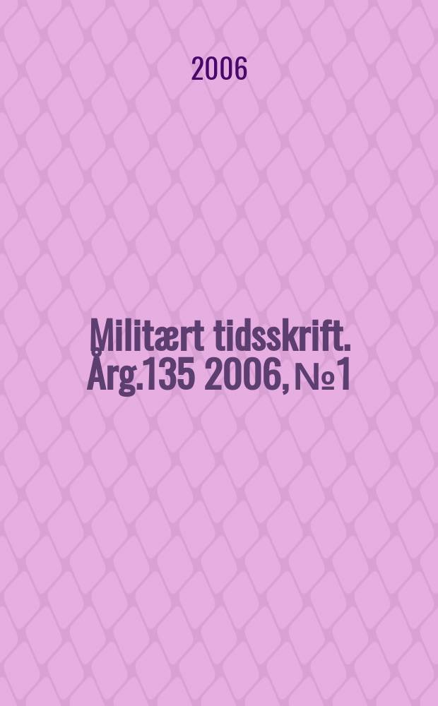 Militært tidsskrift. Årg.135 2006, № 1