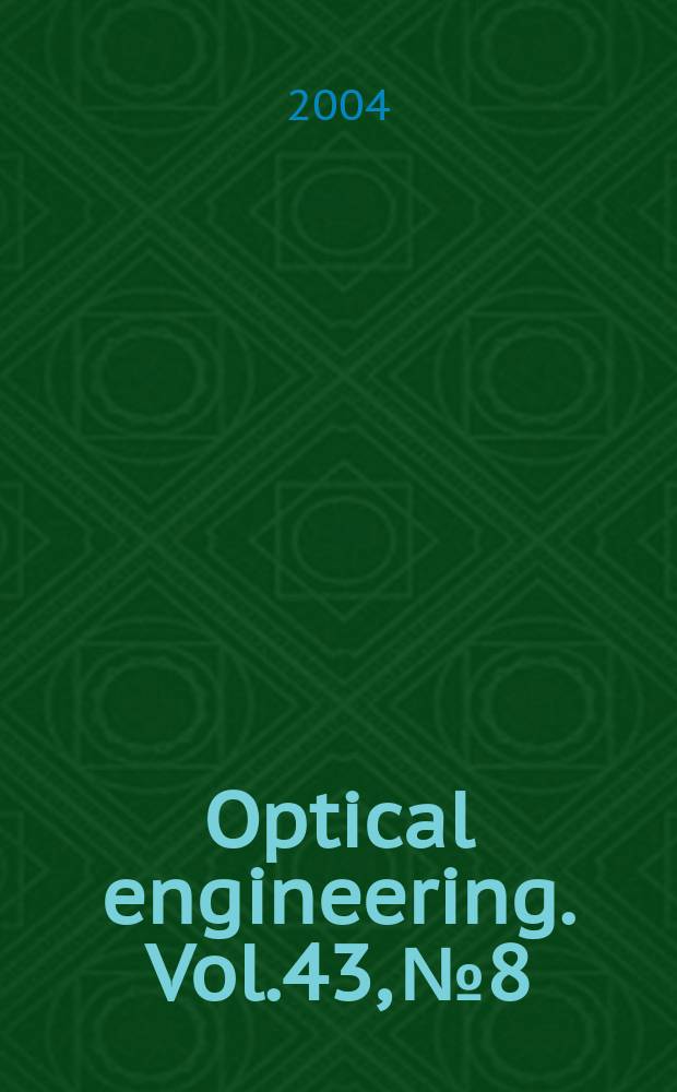 Optical engineering. Vol.43, № 8