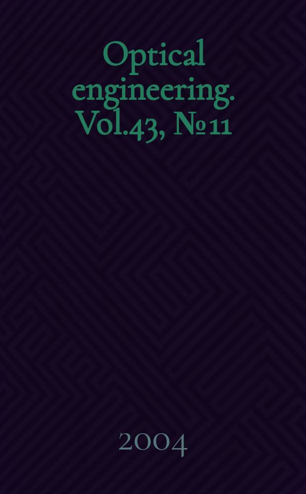 Optical engineering. Vol.43, № 11