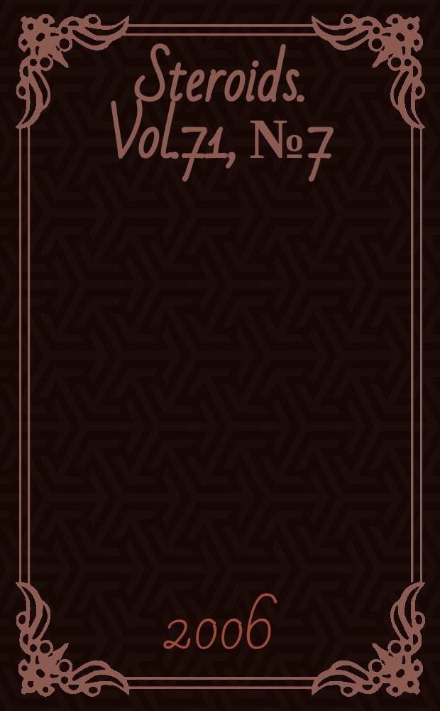 Steroids. Vol.71, № 7