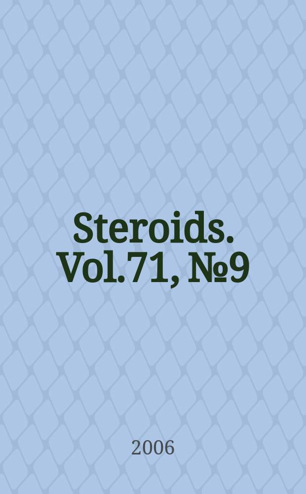 Steroids. Vol.71, № 9