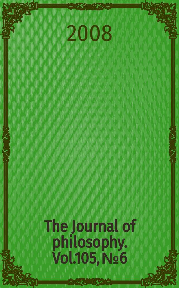 The Journal of philosophy. Vol.105, № 6