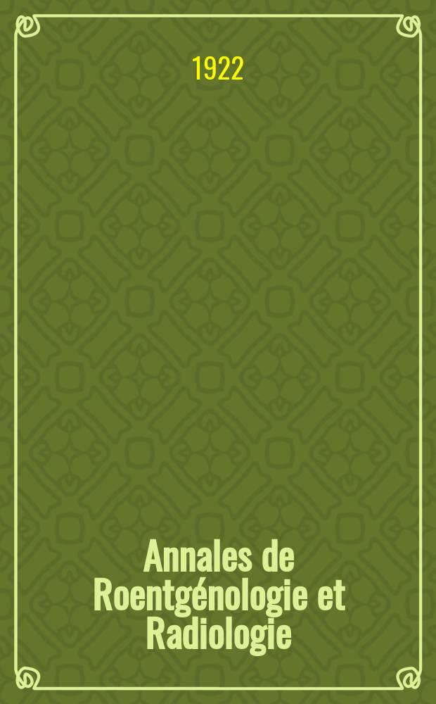 Annales de Roentgénologie et Radiologie