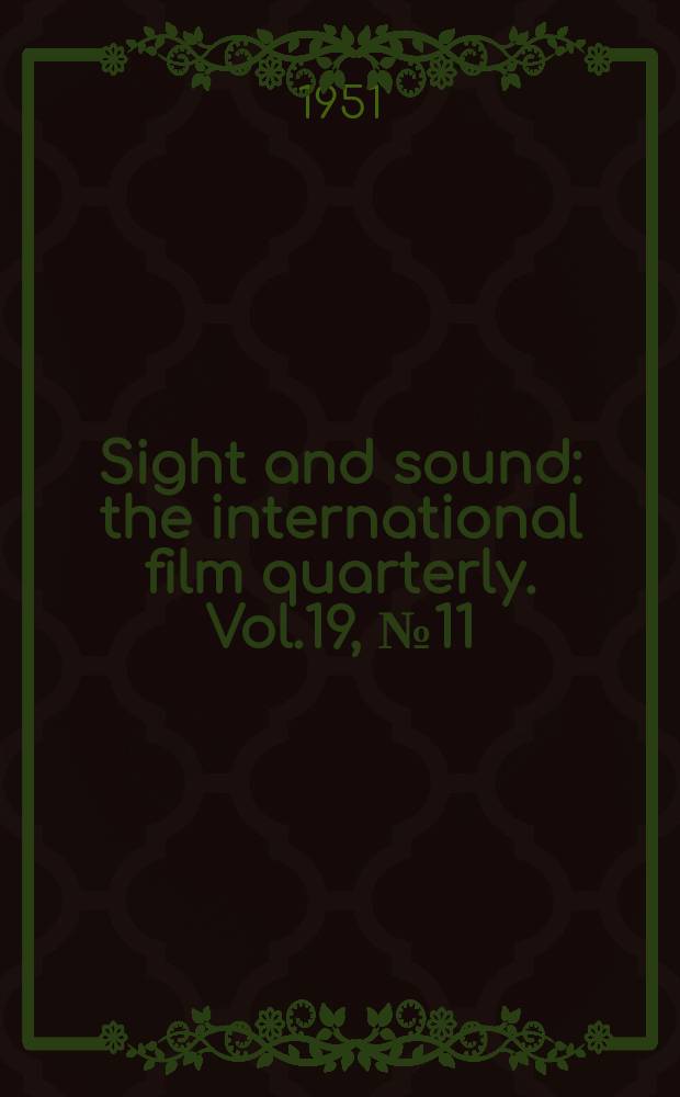 Sight and sound : the international film quarterly. Vol.19, № 11