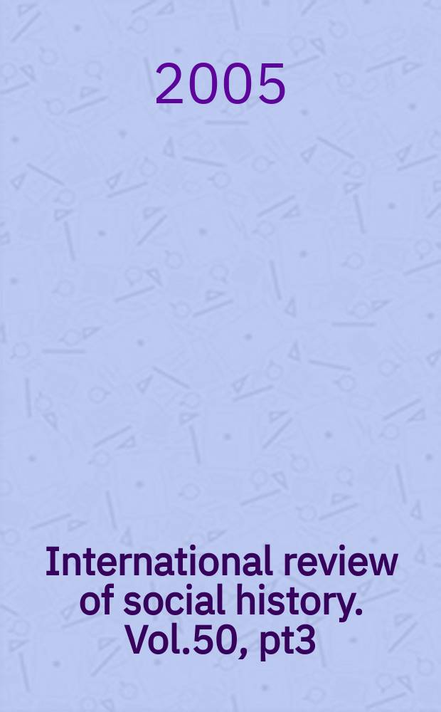 International review of social history. Vol.50, pt3