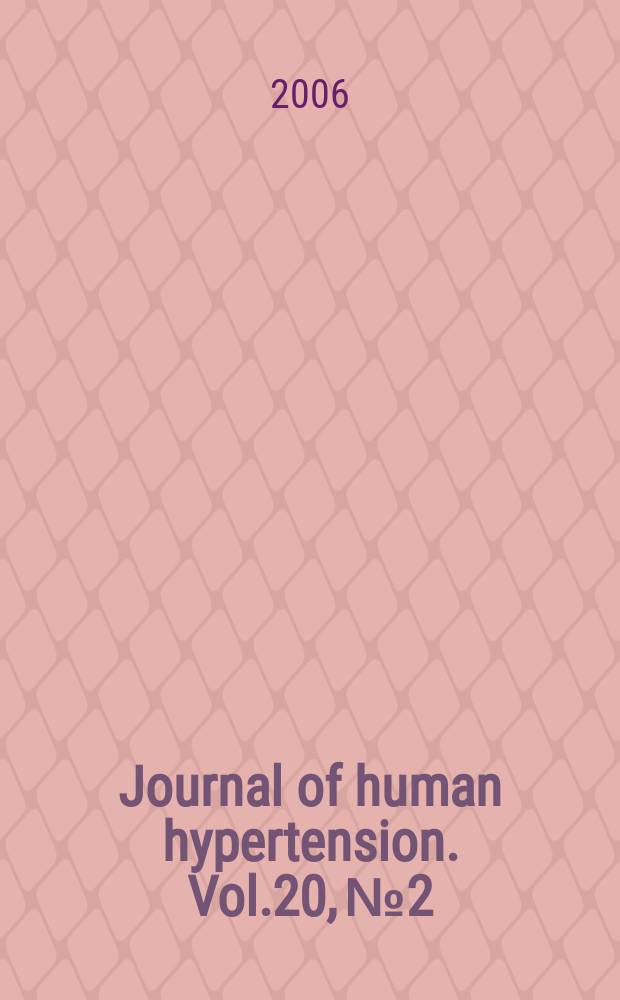 Journal of human hypertension. Vol.20, №2