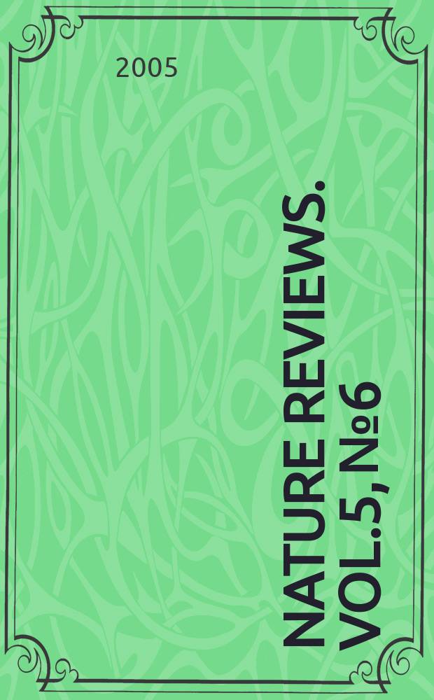 Nature reviews. Vol.5, №6