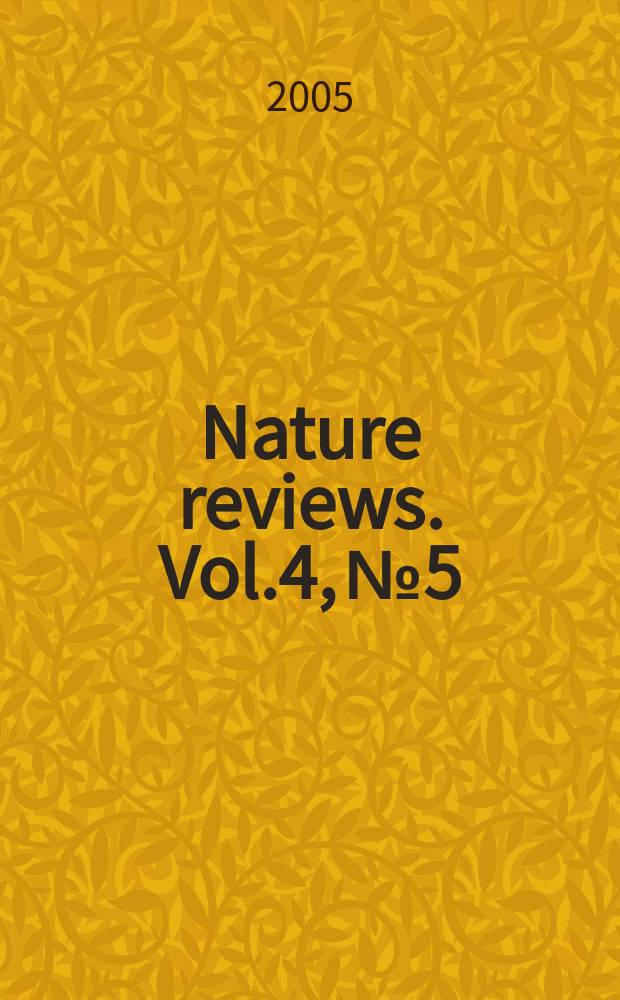 Nature reviews. Vol.4, №5