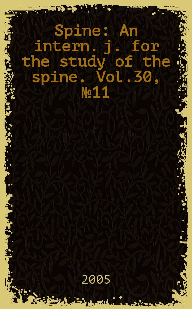 Spine : An intern. j. for the study of the spine. Vol.30, №11