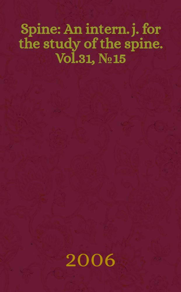Spine : An intern. j. for the study of the spine. Vol.31, №15