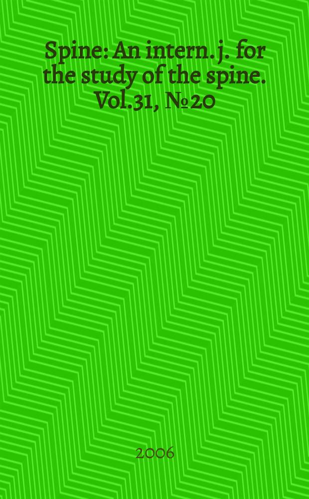 Spine : An intern. j. for the study of the spine. Vol.31, №20