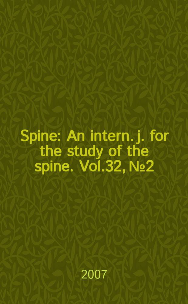 Spine : An intern. j. for the study of the spine. Vol.32, №2