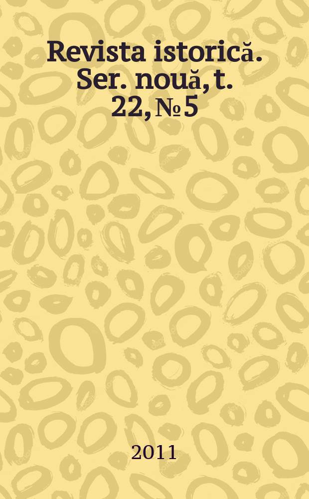 Revista istorică. Ser. nouă, t. 22, № 5/6