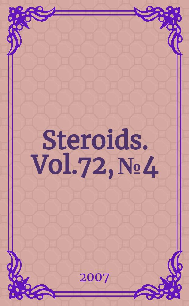 Steroids. Vol.72, № 4