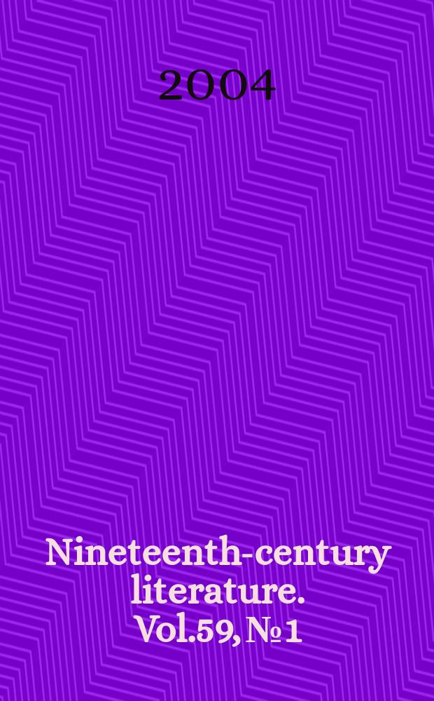 Nineteenth-century literature. Vol.59, № 1