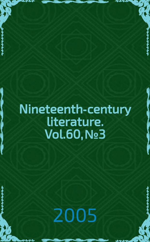 Nineteenth-century literature. Vol.60, № 3
