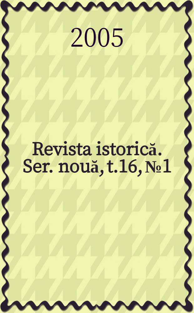 Revista istorică. Ser. nouă, t.16, №1/2