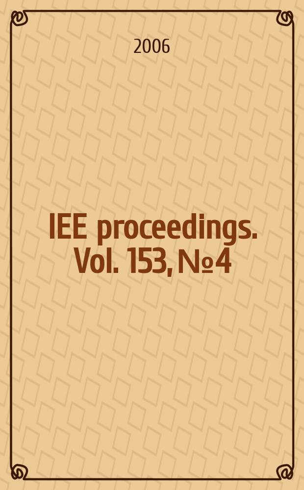 IEE proceedings. Vol. 153, № 4