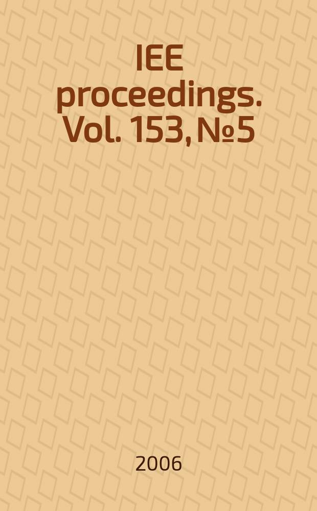 IEE proceedings. Vol. 153, № 5