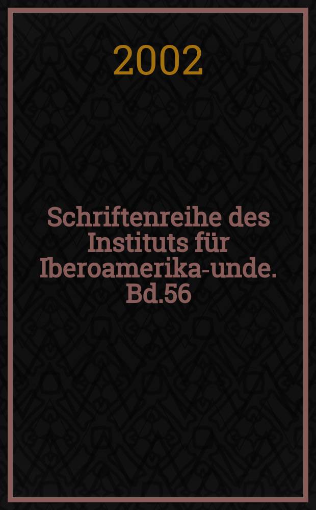 Schriftenreihe des Instituts für Iberoamerika -Kunde. Bd.56 : Südamerika zwischen US-amerikanischer Hegemonie und brasilianischem Führungsanspruch = Южная Америка между гегемонией США и бразильскими претензиями на лидерство