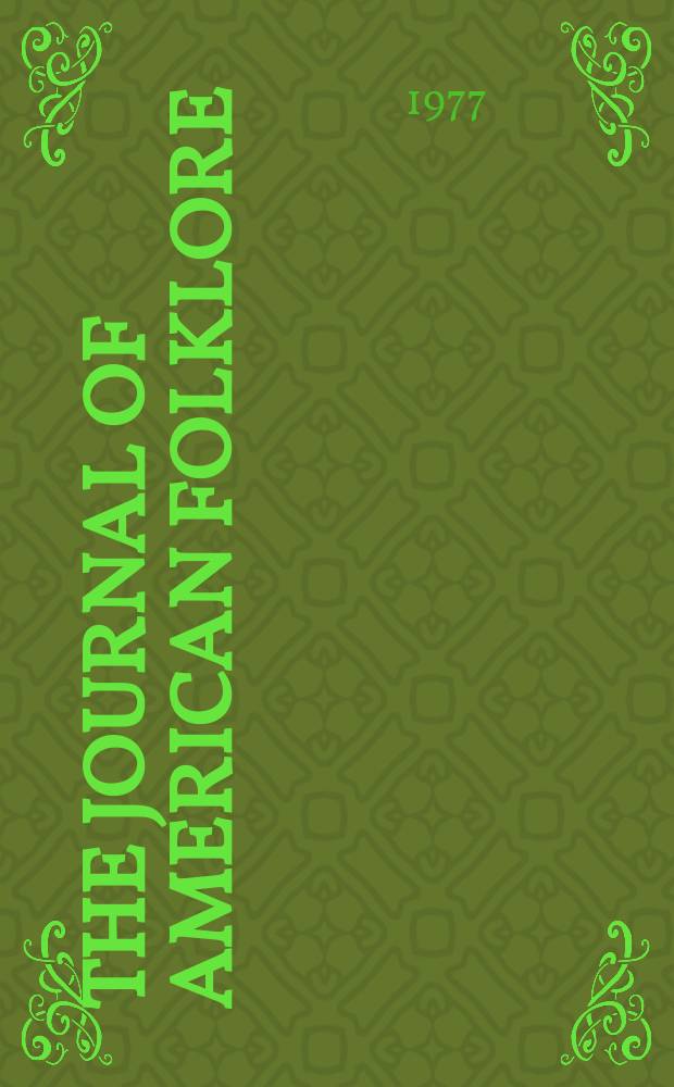 The Journal of American folklore : Publ. for the Amer. folklore soc. Vol. 90, № 355 : Stith Thompson memorial issue