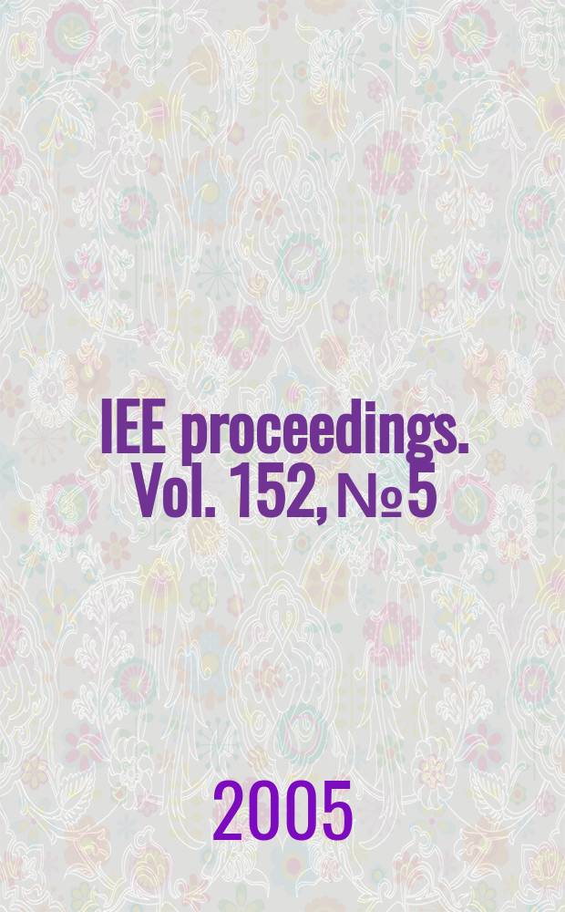 IEE proceedings. Vol. 152, № 5 : Cuban-British workshop on nanosciences (1; 2004; Havana)