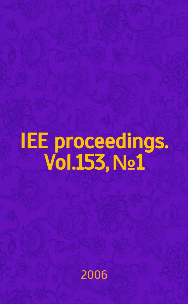 IEE proceedings. Vol.153, № 1