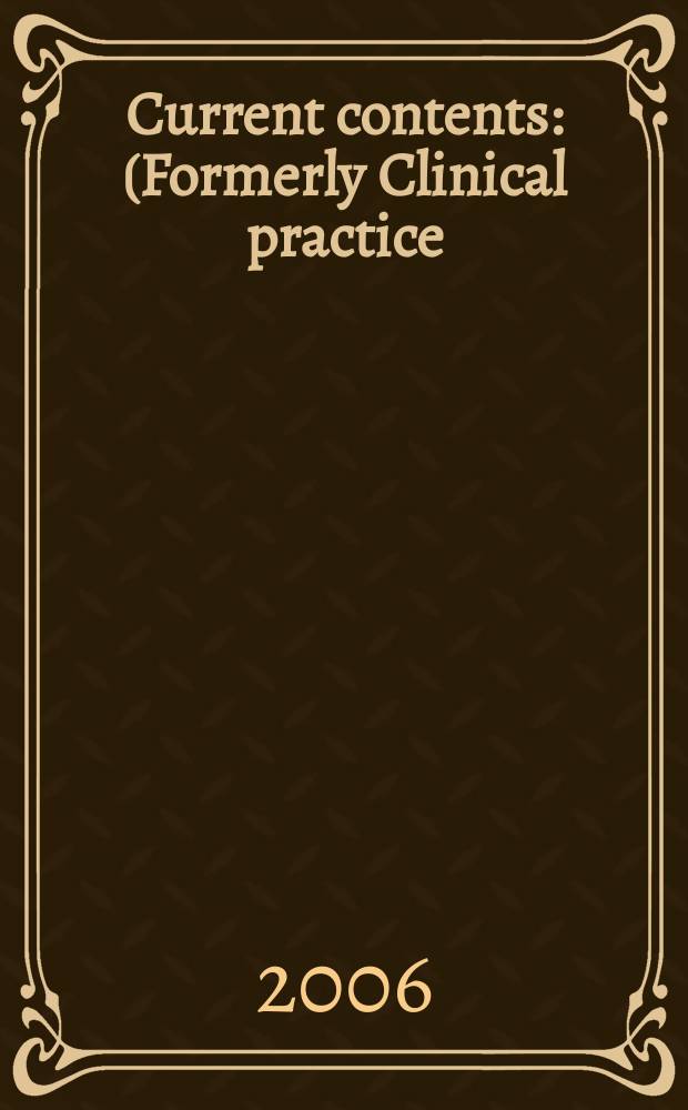 Current contents : (Formerly Clinical practice). Vol. 34, № 1
