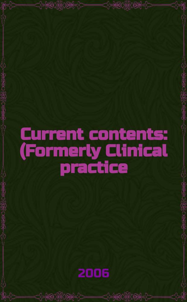Current contents : (Formerly Clinical practice). Vol.34, № 4