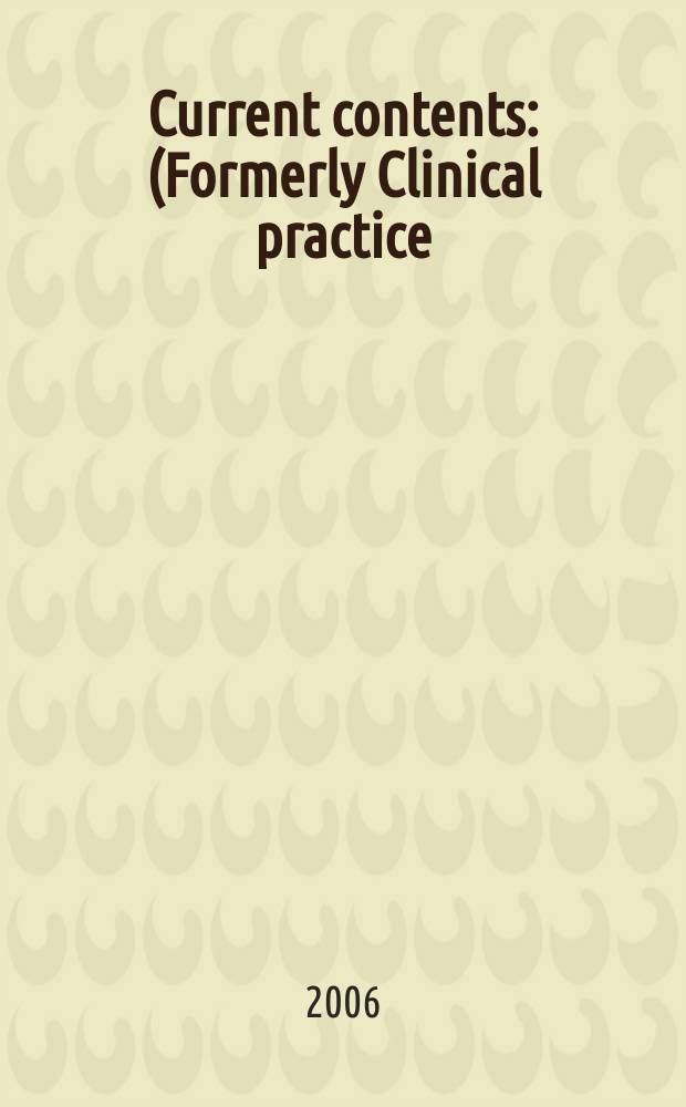 Current contents : (Formerly Clinical practice). Vol.34, № 8