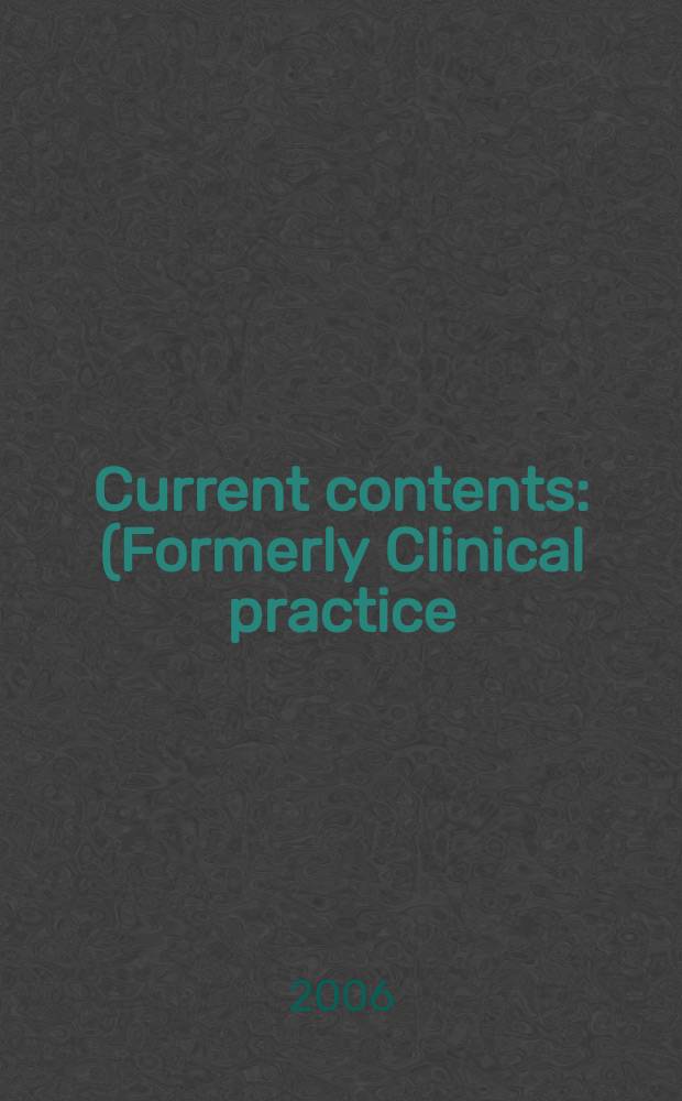 Current contents : (Formerly Clinical practice). Vol.34, № 20