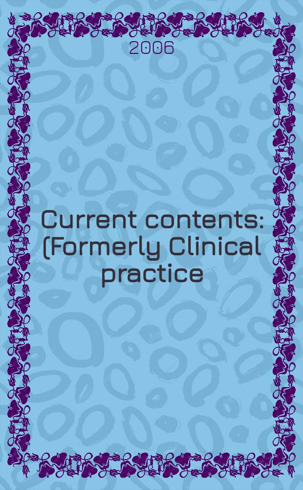 Current contents : (Formerly Clinical practice). Vol.34, № 22