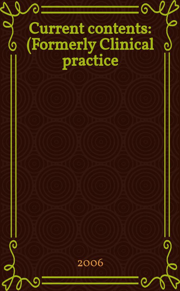 Current contents : (Formerly Clinical practice). Vol.34, № 23