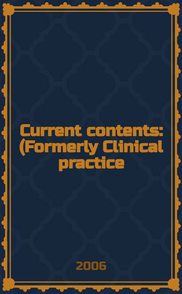 Current contents : (Formerly Clinical practice). Vol.34, № 32