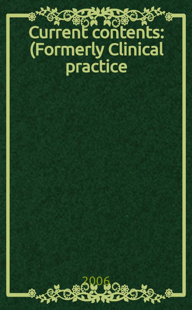 Current contents : (Formerly Clinical practice). Vol.34, № 33